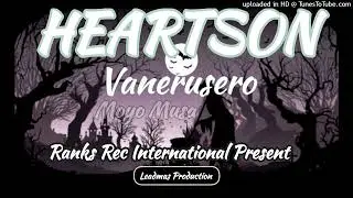 Heartson - Vanerusero #reggaefever #reggaemusic