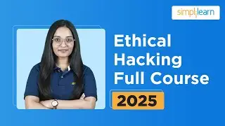 Ethical Hacking Full Course 2026 | Ethical Hacking Tutorial For Beginners | CompTIA | Simplilearn