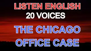 Improve English Listening: The Chicago Office Case (ESL Story Drama)