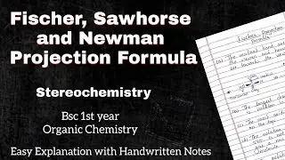 Fischer, Sawhorse, Newman Projection Formula Bsc 1st Year Organic Chemistry || Easy Explanation