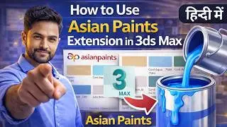 How to Use Asian Paints Extension in 3ds Max | Asian Paints Shades for 3ds Max (Hindi)