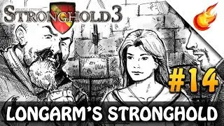Longarm's Stronghold - STRONGHOLD 3 - Military Campaign (Hard) - CHAPTER 14