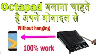 How to play octapad on your mobile || no hang || o p zade