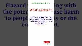 What is hazard ? #safety #Hsemanagementsystem #safetyfirst
