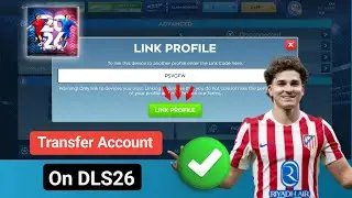 DLS 26 Account Transfer Guide from Old Device to New Device (Easy Guide) | DLS 26 Account Transfer 