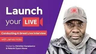 Live Stream Interviews, How to Tell A Good Story with James Hicks