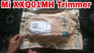 Mi XXQ01HM रनटाइम: 90 min  Trimmer !! Unboxing !!
