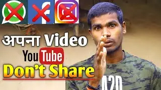 Don't Share Youtube Video 😲॥ New Youtuber Tips ॥ Tech With Sanatan