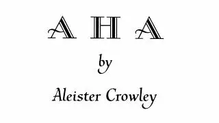 AHA! by Aleister Crowley - Complete Audiobook