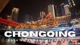 Malam Penuh Cahaya di Chongqing dan Chengdu