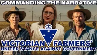 VICTORIAN FARMERS&rsquo; United Stance Against Government &ndash; With Andrew Weidemann & John Houston &ndash; CtN118