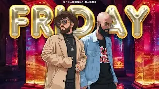 Friday - Pazi X Andrew Jay Lava Remix