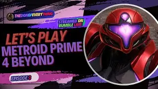 Lets Play Metroid Prime 4 Beyond | Episode Final | DonVods | PS5Pro