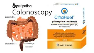 Citrafleet stimulant laxative for Constipation  & colonoscopy examination uses&benefits