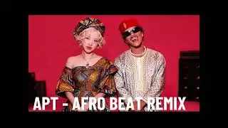Bruno Mars & ROSE  Cover - APT (Afrobeats Remix)