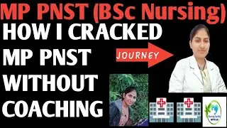 HOW I CRACKED MP PNST EXAM WITHOUT COACHING #bscnursing #mppnst #nursing #pnst