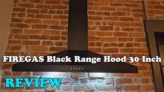 FIREGAS Black Range Hood 30 Inch - Features Overview