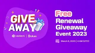 Free Renewal Giveaway Event 2023 | Dokan