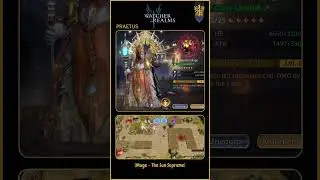 Praetus (Mage - The Sun Supreme)  #watchersofrealms #watcherofrealmsgameplay #wor #gaming #games