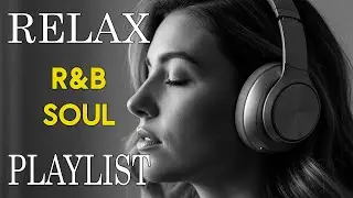 Smooth Soulful R&B Mix 💖 Emotional Love Songs & Slow Groove for Late Night Chill