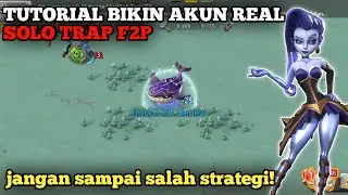 BEGINNERS ONLY! A COMPLETE DISCUSSION OF HOW TO CREATE A SOLO TRAP F2P ACCOUNT | LORDS MOBILE
