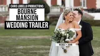 The Bourne Mansion Wedding Highlight Video | Long Island, NY | Nicole & John
