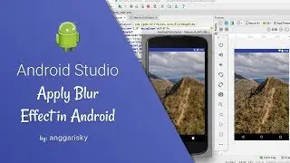 Blur Effect ImageView in Android Studio Tutorial