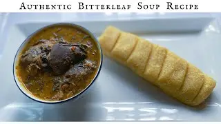 Easy & Authentic Anambra Onugbu Soup Recipe |How To Make Bitter Leaf Soup