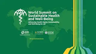 World Summit on Sustainable Health and Well-Being | 03 Nov 2025 | UNCC, Bangkok