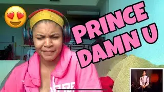 PRINCE & AND THE NEW POWER GENERATION “ DAMN U “ REACTION
