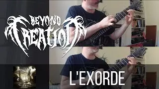Beyond Creation - L'Exorde (Dual guitar cover w/ solo)