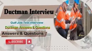 Ductman Interview Duct Fitter Interview DuctMan Interview l  Ductman Work Interview For Gulf Country