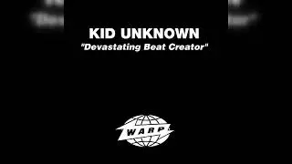 Kid Unknown - Devastating Beat Creator (Breakbeat, Hardcore, Techno) (1992)