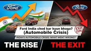 Ford India chod kar kyun bhaga? (Automobile Crisis)