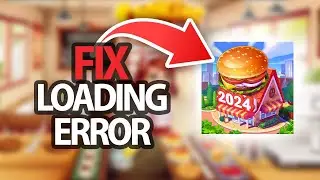 How To Fix Cooking Madness Game App Loading Error | Step By Step