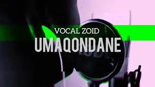 Vocal Zoid live in KBR studio - UMAQONDANE prod by Dj Villivesta & Dj Ntiro