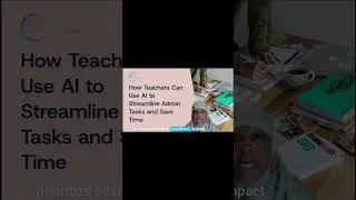 How Teachers Can Use AI to Streamline Admin Tasks and Save Time