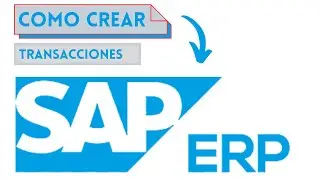 SAP ERP COMO CREAR UNA TRANSACCION | F&oacute;rmate en SAP avanzado