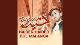 Haider Haider Bol Malanga