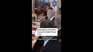 Netanyahu nominates Trump for Nobel Peace Prize