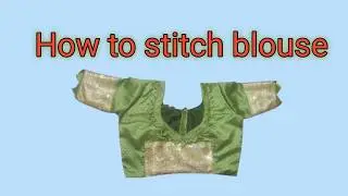 How to stitch blouse #trending #stitch