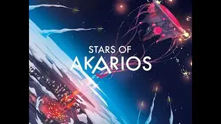 Star of Akarios - D&eacute;couverte et 1e mission