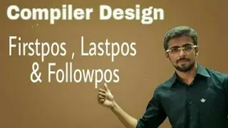 Compiler Design Lecture - -  DFA Tree Method Firstpos, Lastpos and Followpos (Eng-Hindi) PART-2