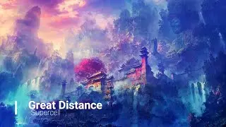 Great Distance - Supercell Lyrics Video