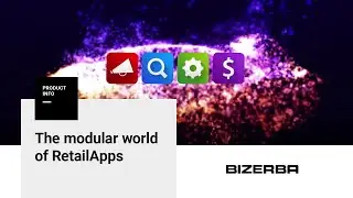 The modular world of RetailApps &ndash; unlimited capabilities of your scale