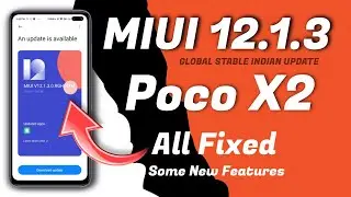 Poco X2 MIUI 12.1.3 OTA - All Bugs Fixed and New Features | Official MIUI 12.1.3 OTA for Poco X2
