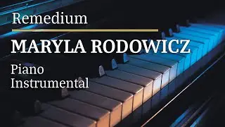 Maryla Rodowicz Remedium Piano Karaoke MyVersion Tonacja: Bb