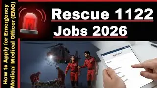 Rescue 1122 Jobs 2026: 🚨How to Apply for Emergency Medical Officer (EMO)