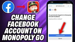 How To Change Facebook Account On Monopoly GO - Quick Help