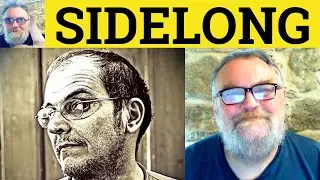 😎 Sidelong Meaning - Sidelong Definition - Sidelong Defined - Sidelong Examples - Sidelong